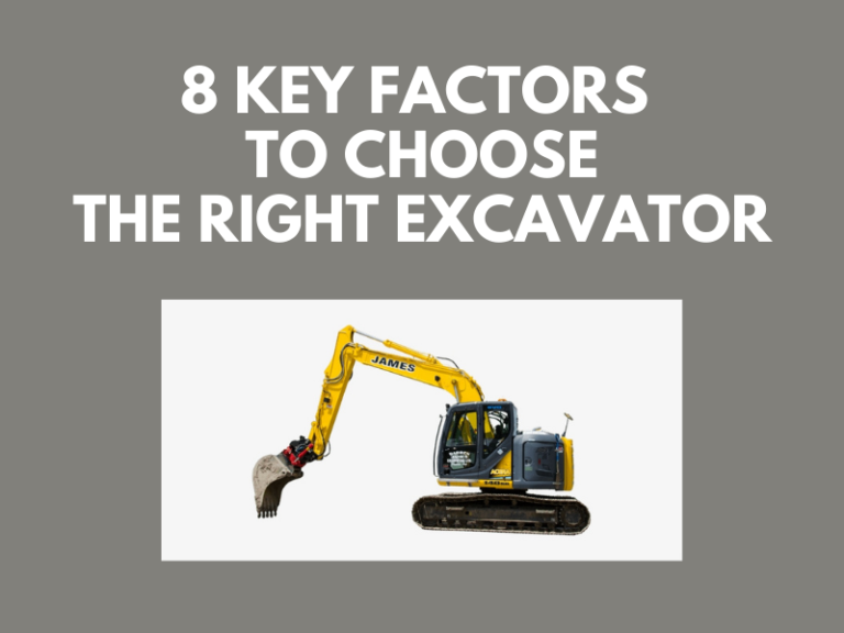 Read more about the article Choosing the Right Excavator – 8 Key Factors