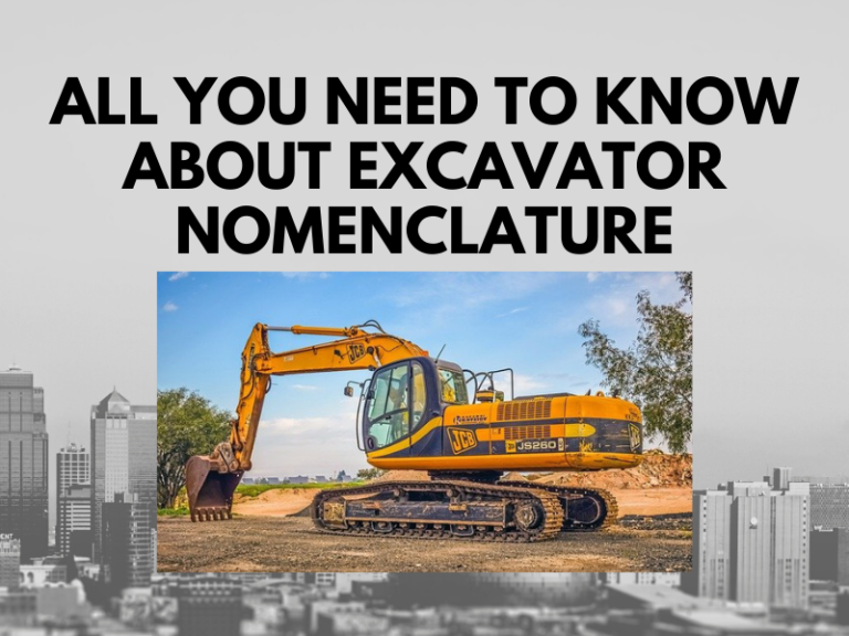 Read more about the article All You Need To Know About Excavator Nomenclature